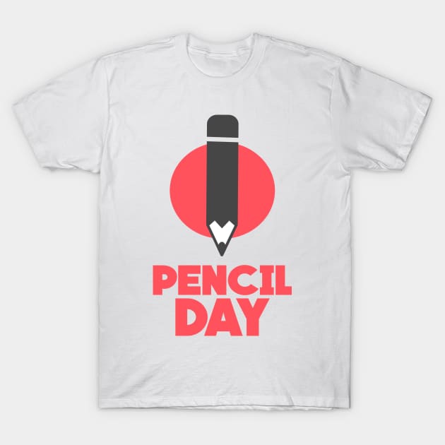 30th March - Pencil Day T-Shirt by fistfulofwisdom